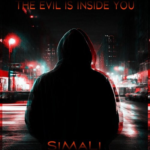 SiMaLi - The Evil Is Inside You 