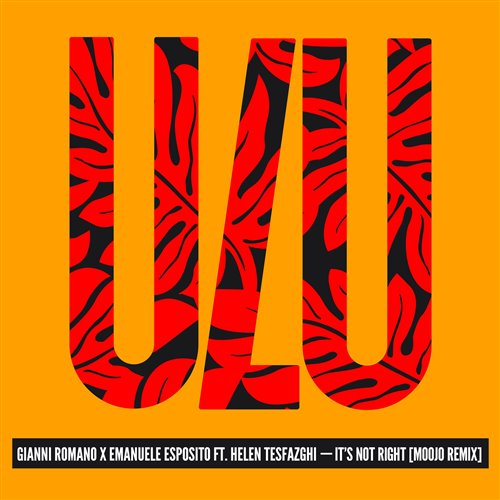 Gianni Romano, Emanuele Esposito feat. Helen Tesfazghi - It's Not Right (Moojo Remix)