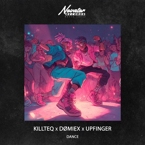 KILLTEQ x DØMIEX x UPFINGER - Dance 