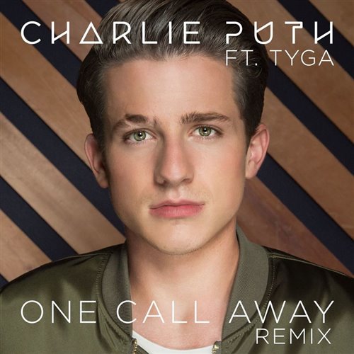 Charlie Puth featTyga - One Call Away (Remix) (X-Mix Chartbusters)