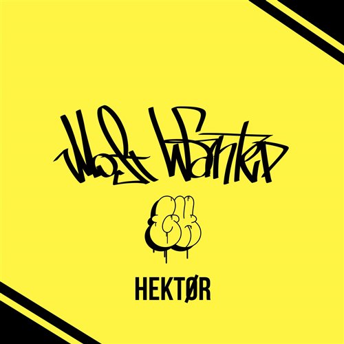 HEKTOR - Most Wanted