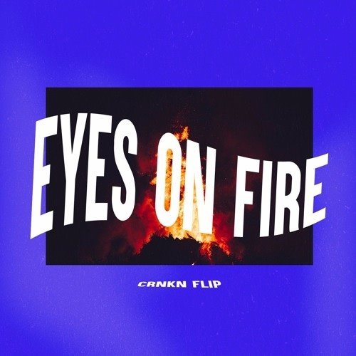 Blue Foundation - Eyes On Fire (Qlank Remix)
