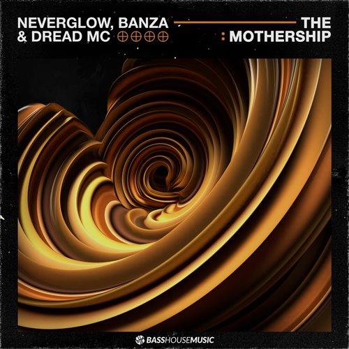 NEVERGLOW, Banza  Dread MC - The Mothership