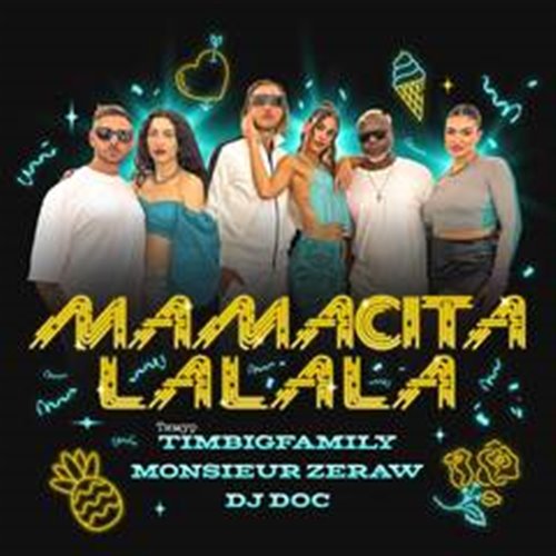 Тимур TIMBIGFAMILY, Monsieur Zeraw, Dj Doc - Mamacita La La La 