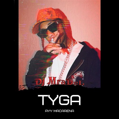Tyga - Ayy Macarena (Zero Degrees Remix) 