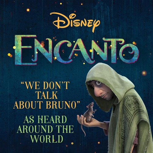 Encanto Cast - We Don't Talk About Bruno (From Encanto) (C-LeCTA SkI Intro Edit)