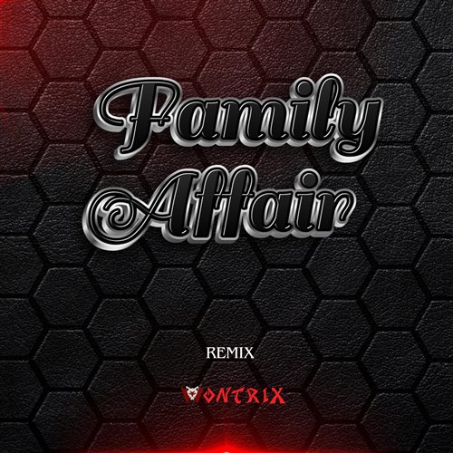 Family Affair (Remix)(Intro Clean)