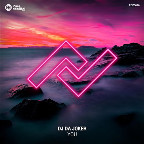 DJ Da Joker - You [OUT NOW!]