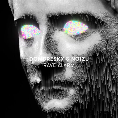 Dombresky  Noizu - Rave Alarm