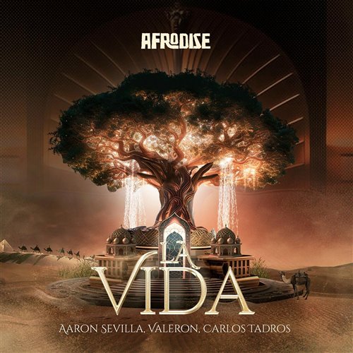 Valeron  Aaron Sevilla  Carlos Tadros - La Vida (Original Mix)