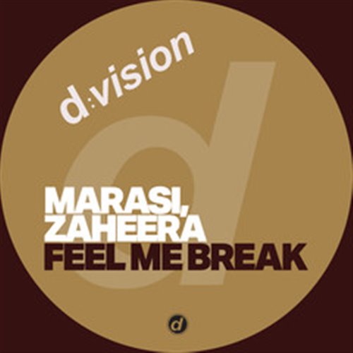 Zaheera  Marasi - Feel Me Break (Extended Mix)