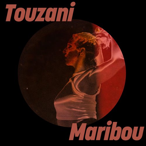 Touzani, Ivan (IN) - Maribou (Tayllor Remix)