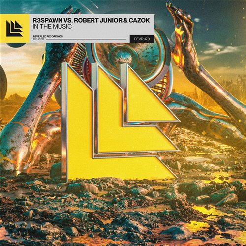 CAZOK-Robert-Junior-R3SPAWN-In-The-Music-Extended-Mix-Revealed-Recordings