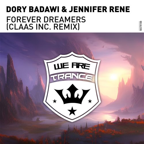 Dory Badawi, Jennifer Rene - Forever Dreamers (Claas Inc. Extended Remix)