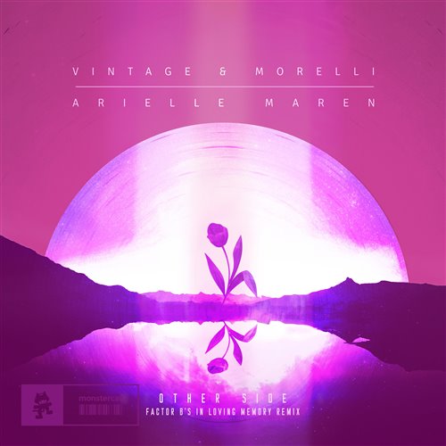 Arielle Maren, Vintage  Morelli - Other Side (Factor B's In Loving Memory Remix)
