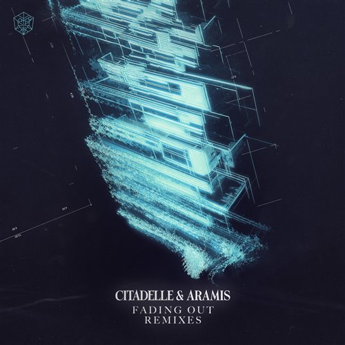 Aramis, Citadelle - Fading Out (Single Spark Extended Remix)