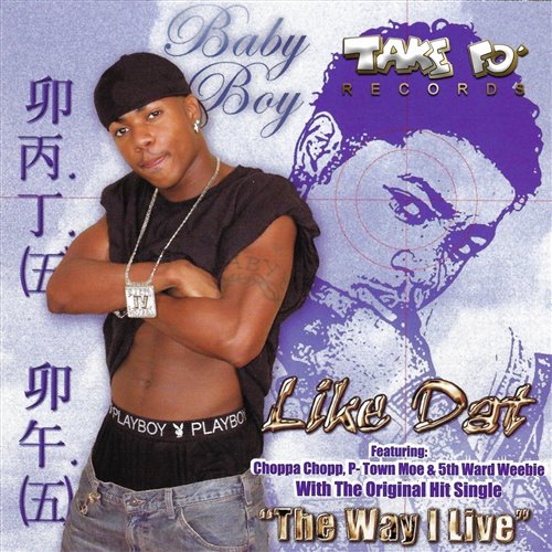 Baby Boy Da Prince - The Way I Live (R.E.E.O Mix)