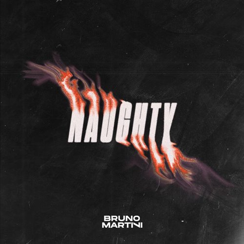 Naughty (House Mix) Bruno Martini