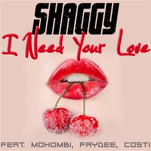 Shaggy Feat Mohombi  Faydee - I Need Your Love [Clean]