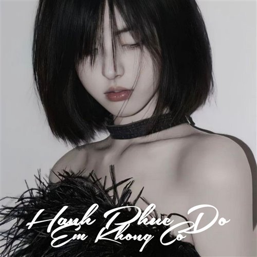 Hanh Phuc Do Em Khong Co - An Nguyen Remix