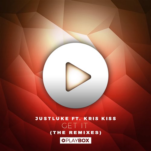 JustLuke - Get It (ft. Kris Kiss)(Sebastian Knight Remix)