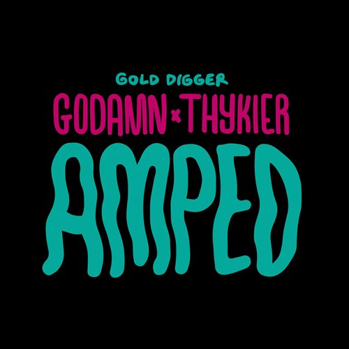 [GDR] GODAMN  THYKIER - Amped