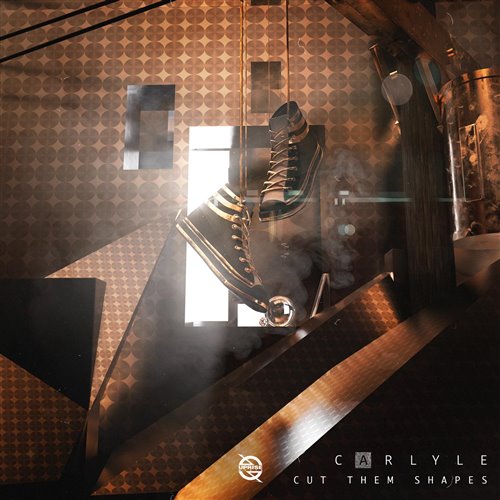 CARLYLE - Cut Them Shapes