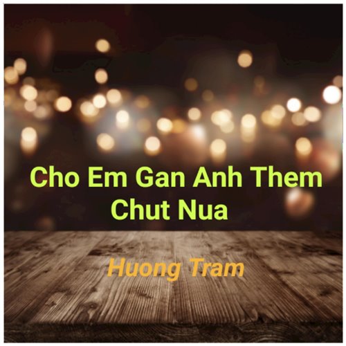 Cho Em Gan Anh Them Chut Nua - PhongKon Remix
