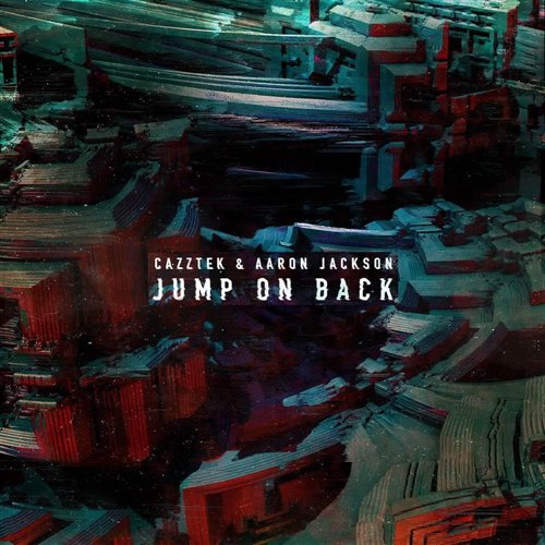 Cazztek  Aaron Jackson - Jump On Back