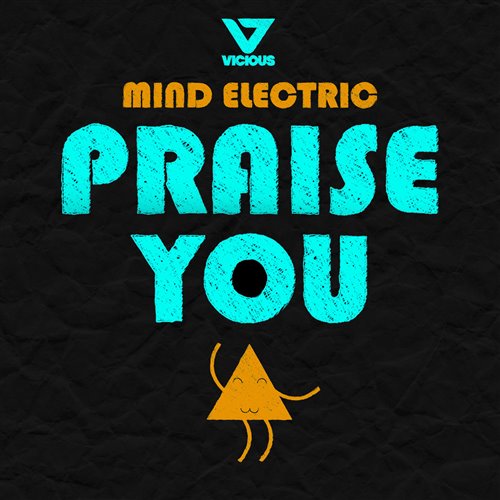 Mind Electric - Praise You (Asino Remix)