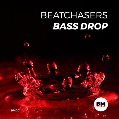BEATCHASERS - Bass Drop (Original Mix)