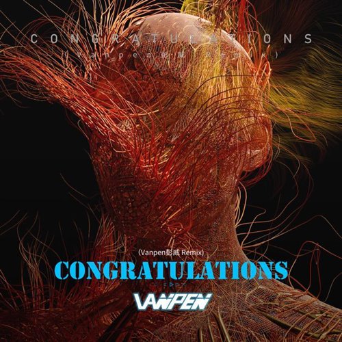 Congratulations(Vanpen彭威 Remix)