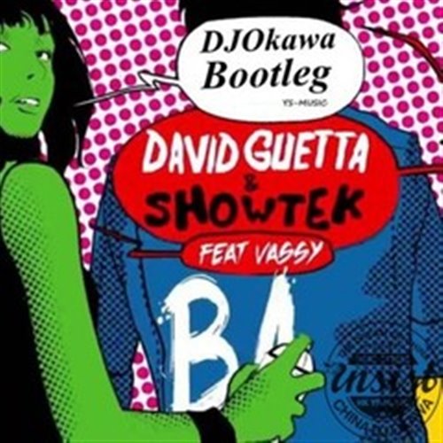 (泰国) David Guetta  Showtek X SATOSHI, Ricky West - Bad Vs. Serpent (XilliX Edit)