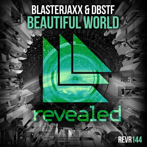 (泰国) Blasterjaxx X DBSTF, Ryder - Beautiful World (Emm FLIP)