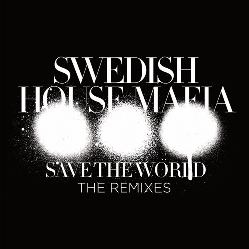 (泰国) Swedish House Mafia - Save The World (EMM FLIP)