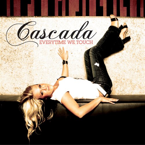 (泰国) Cascada - Everytime We Touch (Emm Bootleg)