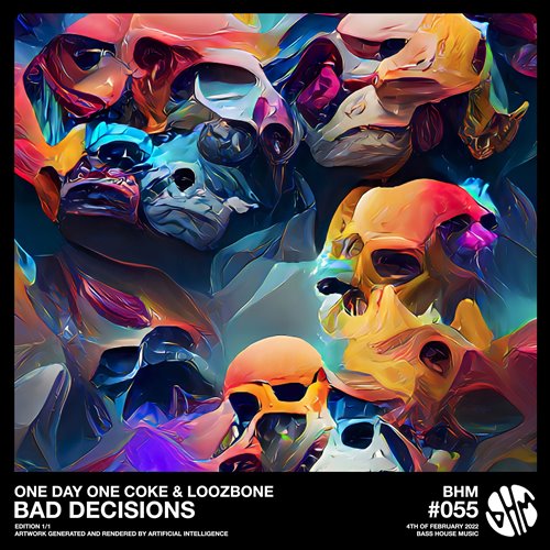 One Day One Coke LoozBone - Bad Decisions 