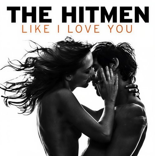 The Hitman - Like I Love You (Salvatore Mancuso x Pizzata  Klein Remix)