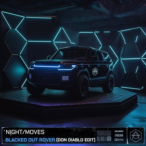 Night Moves Don Diablo - Blacked Out Rover Don Diablo Edit 