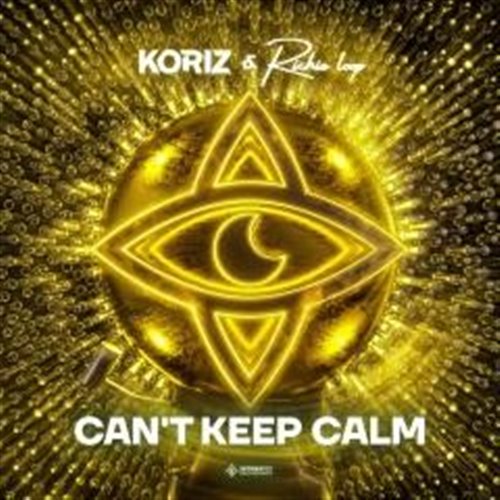 Koriz  Richie Loop - Can't Keep Calm (Extended Mix)