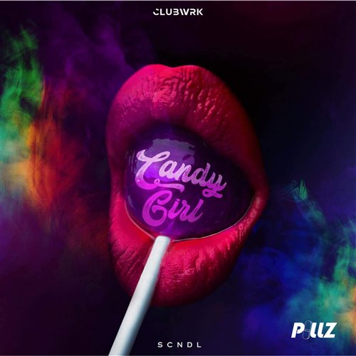 SCNDL - Candy Girl (Extended VIP Mix)