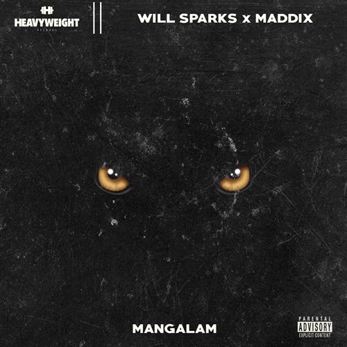 Will Sparks x Maddix - Mangalam
