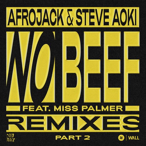 Afrojack, Steve Aoki, Miss Palmer - No Beef (feat. Miss Palmer) (Gabry Ponte Extended Remix)