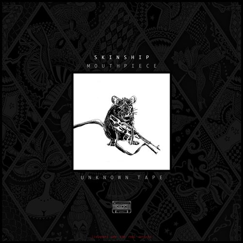 SKINSHIP (KOR) - Mouthpiece (Original Mix)