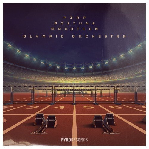 Azetune, P3RP, Maxxteen - Olympic Orchestra (Extended Mix)