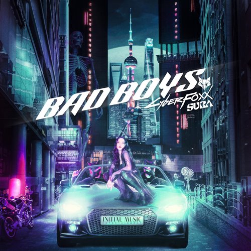 SURA, Cyber Foxx - BAD BOYS (Extended Mix)