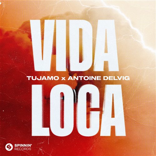 Tujamo, Antoine Delvig - Vida Loca (Extended Mix)