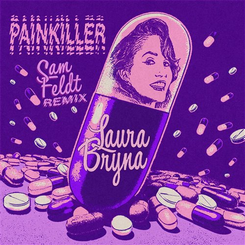 Laura Bryna - Painkiller (Sam Feldt Remix) 