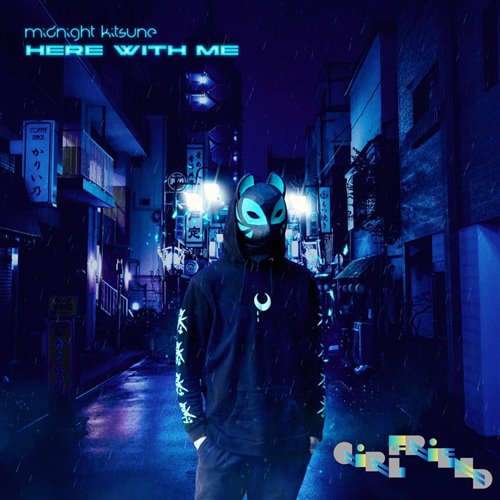 Midnight Kitsune - Here With Me (Original Mix) 