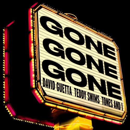 David Guetta, Teddy Swims  Tones And I - Gone Gone Gone (Extended Mix) 